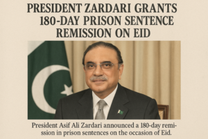 President Zardari approves 180-day remission for prisoners on Eid 2025